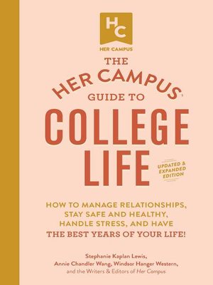 cover image of The Her Campus Guide to College Life, Updated and Expanded Edition